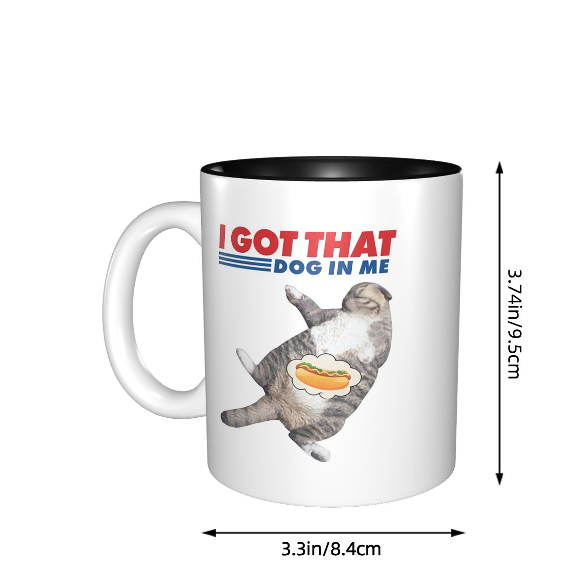 I Got That Dog In Me Mug Funny - Coffee Tea Me บทวิจารณ์และราคา