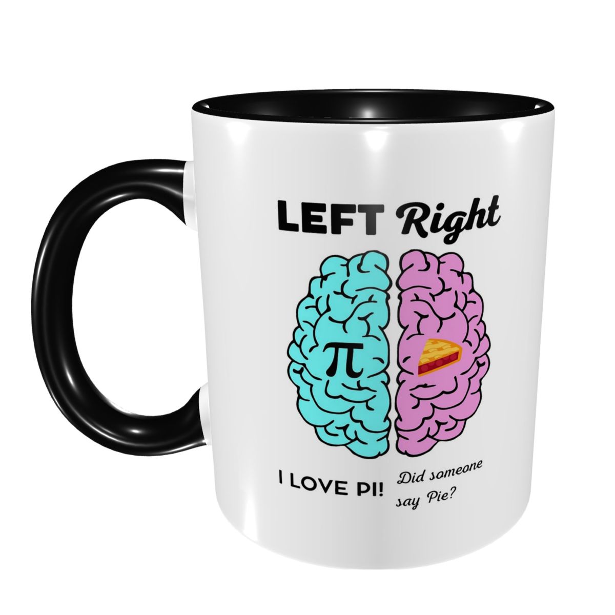 Left Right Brain Hemisphere Pi - Coffee Tea Joke บทวิจารณ์และราคา